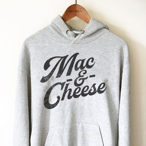 Mac And Cheese Hoodie - Twin Matching Shirts, Mac n Cheese Shirt, Food Shirt, Cheese Lover Gift, Foodie Tee, Mac n Cheese Gift, Cheese Shirt