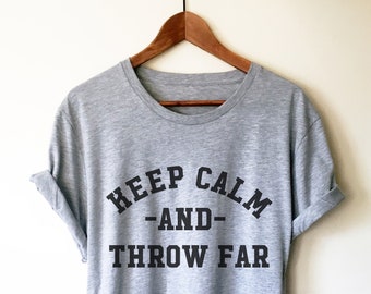 Keep Calm And Throw Far Unisex Shirt - Discus Shirt, Discus Gift, Discus Thrower, Track and Field, Discus Throw Shirt