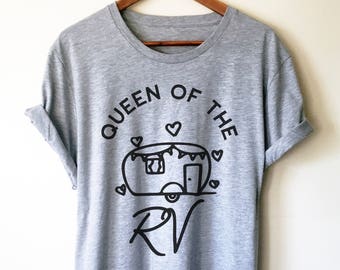 Queen Of The RV Unisex Shirt, Camping Shirt, Camping Tshirt, Camper Gift, Funny RV Shirt, RV shirt, Camper shirt, New Home Gift