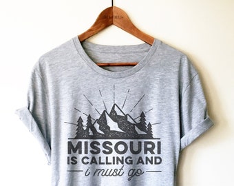 Missouri Is Calling Unisex Shirt  - Missouri Home State Shirt, Missouri Gifts, Kansas City Shirt, St Louis Shirt, Ozark Mountains Shirt