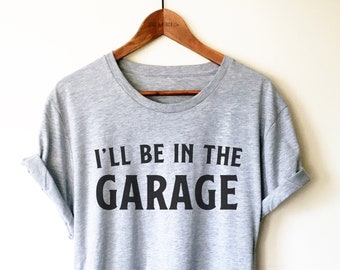 Ich bin in der Werkstatt Shirt / Tank Top / Hoodie - Mechaniker Shirt, Auto Mechaniker Shirt, Geschenk für Mann, Geschenk für Papa, Werkstatt Shirt, Mechaniker T-Shirt