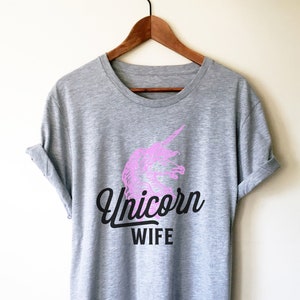 Unicorn Wife Unisex Shirt - Unicorn T Shirt, Unicorn Gift, Unicorn Birthday, Wife Shirt, Wife Gift, Gift For Wife, Anniversary Gift