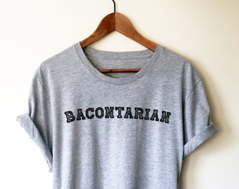 Maglietta unisex Bacontarian - Maglietta per mangiatori di carne, Maglietta per amanti del cibo, Maglietta chetogenica, Cheto, Chetoni, Dieta chetogenica, Chetosi, Cheto AF, Low Carb
