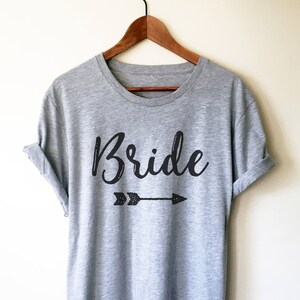 Bride Unisex Shirt - Bachelorette party, Bride shirt, Bachelorette shirts, Wedding shirt, Engagement shirt, Bridal shower gift