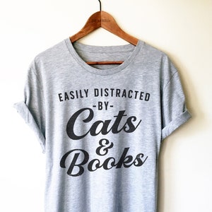 Cats and Books Shirt / Tank Top / Hoodie -  Cat Mom Shirt, Cat Dad Shirt, Cat Shirt, Cat Gift, Funny Cat TShirt, Book Lover Shirt, Book Tee