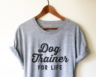 Hundtränare för livet unisex-tröja - hundtränings-t-shirt, hundtröja, hundträningsskola, hundpappa-tröja, hundälskare-t-shirt, hundtränare-present