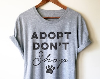 Maglietta "Adotta, non comprare" - Maglietta per animali domestici / Maglietta per cani salvati / Maglietta per salvataggio animali / Adozione animali / Maglietta per adozione cani / Adozione animali