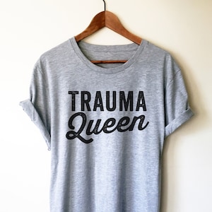 Traumakoningin uniseks shirt - shirt paramedicus, paramedicus cadeau, EMT-geschenken, EMT-shirt, First Responder Gift, EMT afstuderen, EMT-verpleegkundige