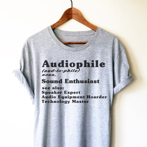 Audiophile Definition Shirt / Tank Top / Hoodie - Audiophiles Geschenk, Audiophiles T-Shirt, Musik Shirt, Musik Geschenke, Sound Shirt, Musikliebhaber Shirt