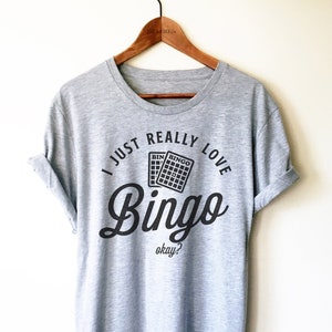 Koszulka Bingo / Koszulka bez rękawów / Bluza z kapturem - Zabawny prezent Bingo, Koszulki dla dzwoniących Bingo, Prezenty dla miłośników Bingo, Koszulka na imprezę Bingo, Koszulka I Just Really Love Bingo