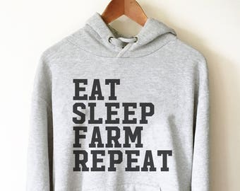 Eat Sleep Farm Repeat Hoodie | Farm Hoodie | Farm shirt | Country Shirt | Wife Shirt | Farmer shirt | Farming Life shirt | Farming shirt