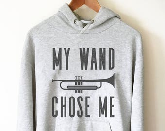 Moletom com capuz My Wand Chose Me - Moletom com capuz para trompete, Camiseta para trompete, Presente para trompetista, Presente para músico, Camiseta para banda marcial, Camiseta para banda