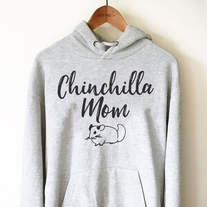 Cute Chinchilla Unisex Hoodie - Chinchilla Mom Sweater, Funny Chinchilla Shirt, Gift For Chinchilla Lover, Pet Chinchilla Owner Tshirt