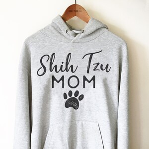 Shih Tzu Hoodie - Shih Tzu Mom Shirt, Shih Tzu Shirt, Shih Tzu Liebhaber Shirt, Shih Tzu Besitzer T-Shirt, Shih Tzu Mama Shirt, Shih Tzu Hunde Shirt