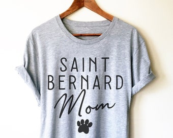 Saint Bernard Mom Shirt/ Tank Top/ Hoodie - Saint Bernard Dog Shirt, Saint Bernard Lover, Saint Bernard Gift, Saint Bernard Dog Owner Shirt