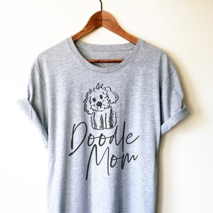 Doodle Mom Unisex Shirt - Golden Doodle Shirt, Labradoodle Mom Shirt, Dog Mama Shirt, Cute Dog Shirt, Gift For Doodle Lovers, Puppy Shirt