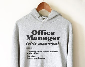 Office Manager Hoodie - Office Manager Shirt, Manager Shirt, Manager Gift, Office Shirt, Gifts For Boss, Coworker Gift, New Career Shirt