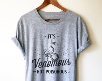 It’s Venomous Not Poisonous Unisex Shirt - Snake Shirt, Herpetology Shirt, Reptile Shirt, Zoology Shirt, Exotic Pets Shirt