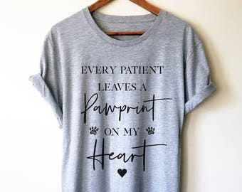 Every Patient Leaves A Pawprint On My Heart Unisex Shirt - Veterinary t-shirt | Veterinarian gift | Vet tshirts | Vet tech tshirts