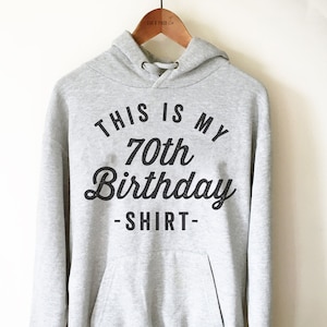 70 Geburtstag Unisex Hoodie - 70 Geburtstag Party Geschenk, Turning 70 Shirt, Überraschungs Shirt, Seventy Today, 70 und fabelhafte Geschenkidee, Nana Bday