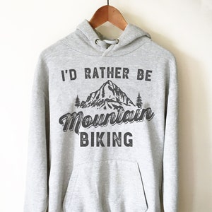 I’d Rather Be Mountain Biking Hoodie - Mountain Bike Shirt, Mountain Shirt, Mountain Bike Gift, Bike Shirt, Bike Gift, Biker Shirt