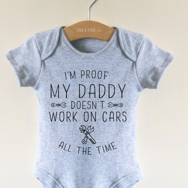 Proof Daddy Doesn't Work On Cars All The Time Baby Bodysuit - Mechanic Baby One Piece, Funny Fathers Day Gift, Car Mechanic Daddy Shirt