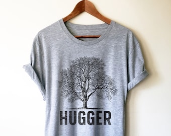 Tree Hugger Unisex Shirt - Ecologist Shirt, Earth Day Shirt, Environmental TShirt, Nature Shirt, Climate Change Shirt, Save The Planet