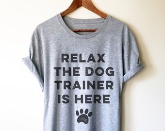 Hundtränaren är här, unisex-tröja - hundtränings-t-shirt, hundtröja, skjorta, hundpappa-tröja, hundälskare-t-shirt, hundtränargåva