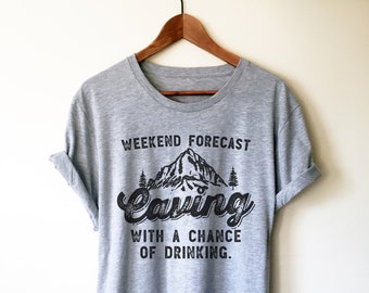 Caving With A Chance Of Drinking Unisex Shirt-Caving Shirt, Spelunking Shirt, Caver Shirt, Spelunker Shirt, Adventure Shirt, Outdoors Shirt