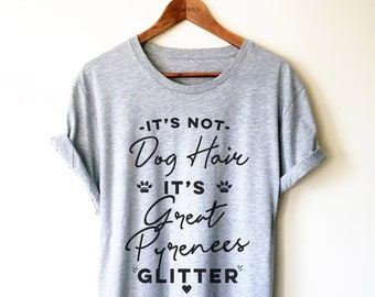 Pyrenéerna glitterskjorta/linne/hoodie - Pyrenéerna-skjorta, Pyrenéerna-hundskjorta, Pyrenéerna-älskare, Pyrenéerna-ägare-gåva