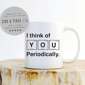 Chemie-Becher - ich denke an Sie regelmäßig, Periodensystem-Kaffeetasse, Chemie-Lehrer-Becher, Physik-Becher, Wissenschafts-Becher, Geschenk für Ehemann