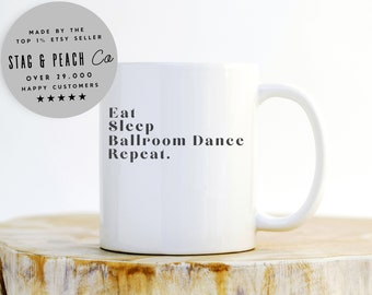 Ballroom Dance Repeat Mug - Ballroom Dancing Mug, Ballroom Dancer Gift, Dance Teacher Gift, Dancing Mug, Gift For Dancer, Dance Coffee Mug
