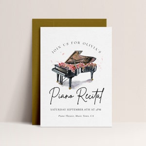 May include: A white invitation card with a black and white illustration of a grand piano decorated with pink flowers. The text "JOIN US FOR OLIVIA'S Piano Recital" is written in black cursive font. The date and time of the recital are listed below the illustration: "SATURDAY SEPTEMBER 8TH AT 2PM". The location is listed below the date and time: "Piano Theater, Music Town, CA".