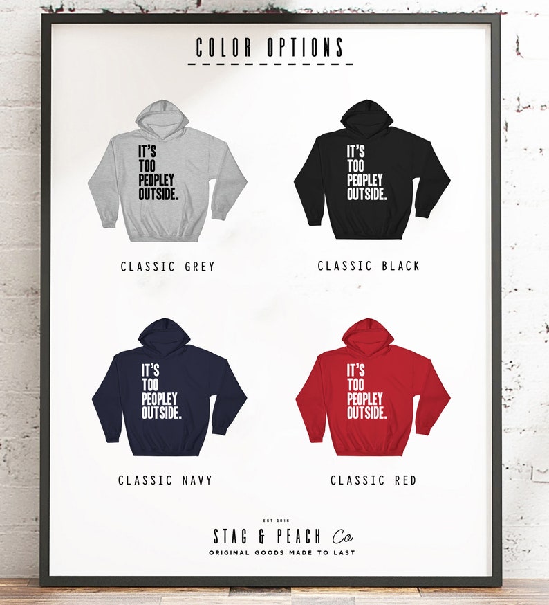 It's Too Peopley Outside Hoodie - Introvert Hoodie, Introvert Gift, Introvert Shirt, Antisocial Shirt, Socially Awkward, Introverting image 5
