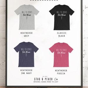 May include: Four t-shirts with the text "Will Fix Hearts For Wine" and a wine glass graphic. The t-shirts are in the colors heather grey, classic black, heather ink navy, and heather fuscia.