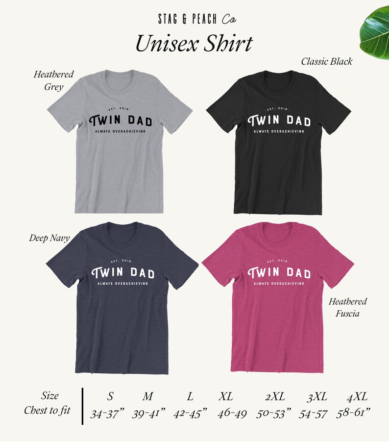 May include: Unisex t-shirt with the text "Twin Dad" in a vintage style font. The shirt is available in five colors: heather grey, classic black, deep navy, heather fuscia, and white. The size chart shows chest measurements in inches.