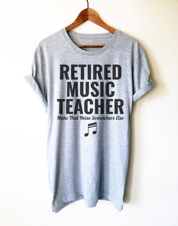 Music Teacher Retirement Gift T-Shirt Music Teacher Retirement Gift T-Shirt