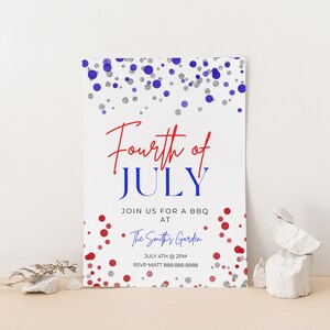 May include: Fourth of July BBQ invitation with a red, white, and blue color scheme. The invitation features a confetti design with silver, red, and blue dots. The text reads "Fourth of July", "Join us for a BBQ at The Smith's Garden", "July 4th @ 2PM", and "RSVP Matt 888.888.8888".