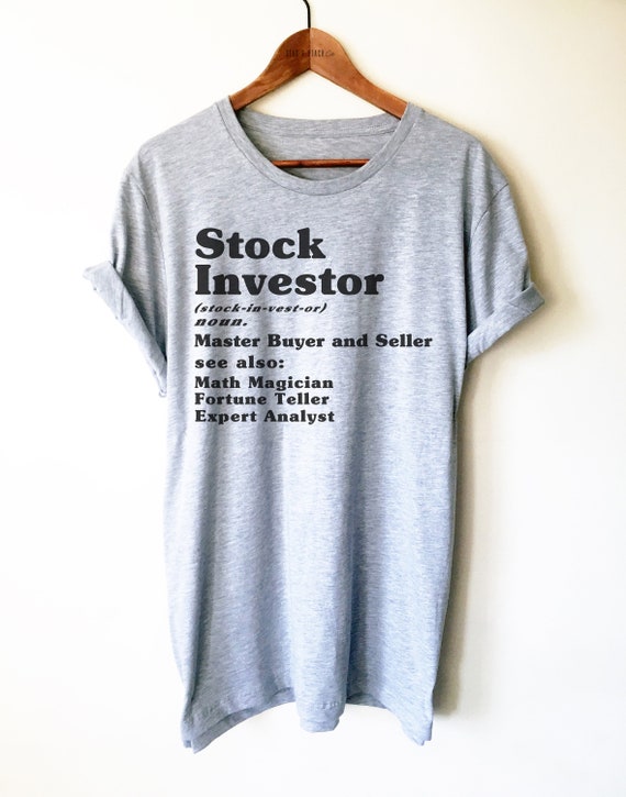 Stock Investor Shirt/Tank Top /Hoodie - Stock Trader Shirt, Stock Investor Gift, Banker Shirt, Financial Shirt, Banker Gift, Investor Shirts