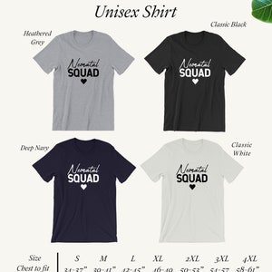 May include: Unisex t-shirt with the text "Neonatal Squad" and a small heart. The shirt is available in four colors: heather grey, deep navy, classic black, and classic white. The size chart shows chest measurements in inches.