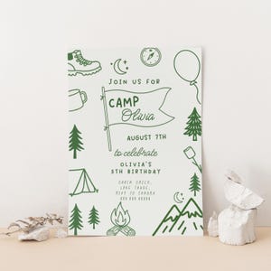 May include: A light green invitation with camping-themed illustrations. The text reads "Join us for Camp Olivia August 7th to celebrate Olivia's 5th Birthday." Includes a boot, tent, trees, and a campfire.