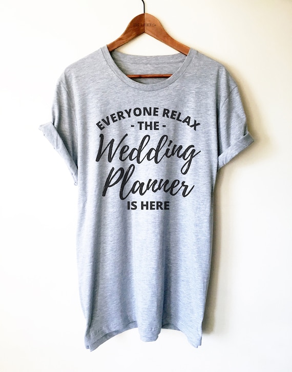 Wedding Planner Shirt/Tank Top/Hoodie - Wedding Planner Gift, Wedding Planning Shirt, Events Organiser Shirt, Wedding Planner Thank you Gift