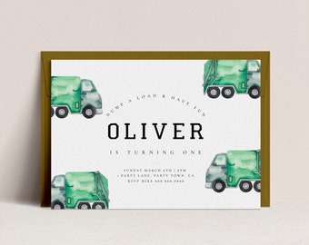 May include: A green and white invitation card with a green garbage truck illustration. The text on the card reads "Dump a load & have fun Oliver is turning one Sunday March 6th 1:00 PM Party Lane, Party Town, CA RSVP Mike 555-555-5555".