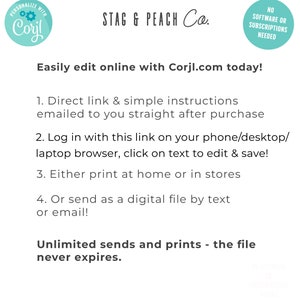 Pode incluir: Um c&iacute;rculo azul turquesa com o texto "PERSONALIZE WITH Corjl" e um &iacute;cone de engrenagem. O texto "STAG & PEACH Co." est&aacute; em texto preto. Um c&iacute;rculo azul turquesa com o texto "NO SOFTWARE OR SUBSCRIPTIONS NEEDED". O texto "Easily edit online with Corjl.com today!" est&aacute; em texto preto. O texto "1. Link direto e instru&ccedil;&otilde;es simples enviadas por e-mail diretamente ap&oacute;s a compra" est&aacute; em texto preto. O texto "2. Fa&ccedil;a login com este link no seu telefone/desktop/navegador de laptop, clique no texto para editar e salvar!" est&aacute; em texto preto. O texto "3. Imprima em casa ou em lojas" est&aacute; em texto preto. O texto "4. Ou envie como um arquivo digital por mensagem de texto ou e-mail!" est&aacute; em texto preto. O texto "Enviamentos e impress&otilde;es ilimitados - o arquivo nunca expira." est&aacute; em texto preto.