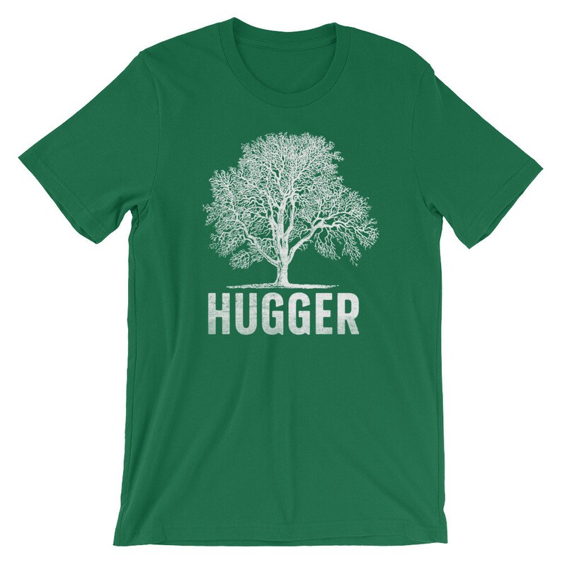 Tree Hugger Unisex Shirt Ecologist Shirt Earth Day Shirt Etsy