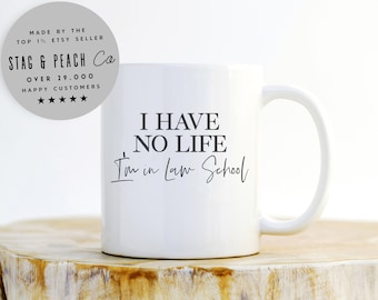 Taza divertida de abogado, taza de derecho, taza de la facultad de derecho, regalo de abogado, taza de café de derecho, graduación de derecho, no tengo vida, estoy en la facultad de derecho