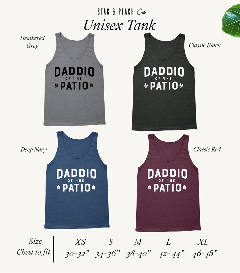 May include: Unisex tank top in five colors: heather grey, classic black, deep navy, classic red, and white. The tank top features the text "Daddio of the Patio" with a flame design on either side of the text. The tank top is available in sizes XS, S, M, L, and XL. Chest to fit measurements are provided for each size.