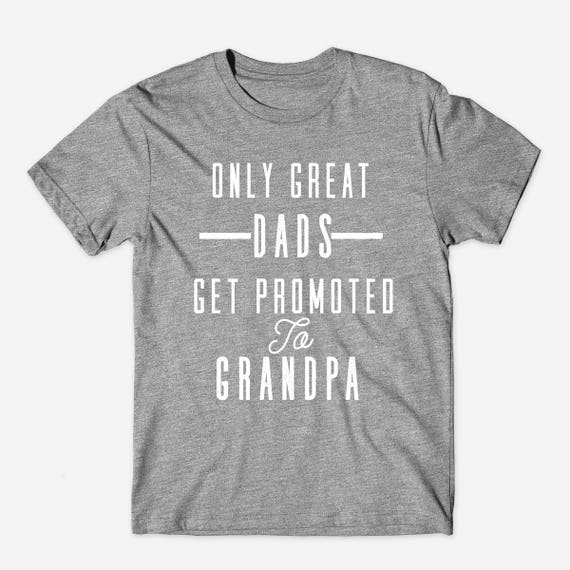 Only Great Dads Get Promoted To Grandpa Short-Sleeve Unisex | Etsy