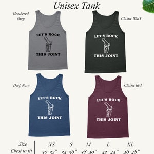 May include: Unisex tank top with a graphic of a knee bone and the text "Let's Rock This Joint". The tank top is available in five colors: heather grey, classic black, deep navy, classic red, and white. The tank top is available in sizes XS, S, M, L, and XL. The size chart shows the chest measurements for each size.