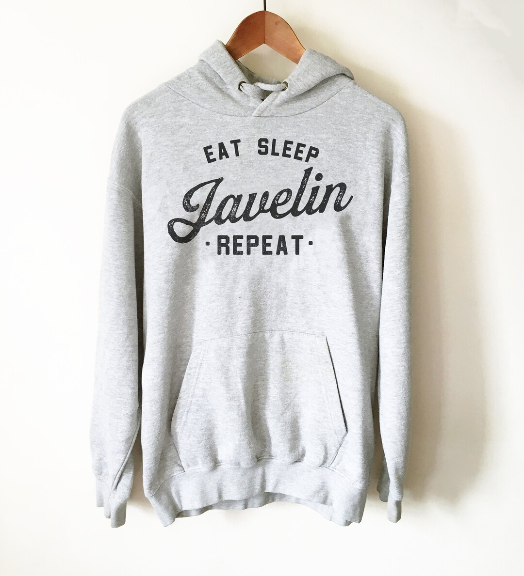 Eat Sleep Javelin Repeat Hoodie Javelin Shirt Javelin Gift Etsy